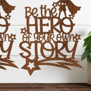 Intra απο ξύλο plywood 3mm-4mm πάχος Be the Hero Signs File Δίασταση 30x20 cm INTRAFABR-73317959 - Image 1