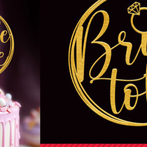 Intra απο ξύλο plywood 3mm-4mm πάχος Bride to Be Cake Topper Cut File Δίασταση 15×15 cm INTRAFABR-88834729