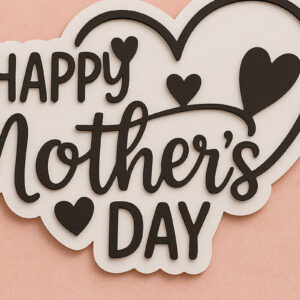 Intra απο ξύλο plywood 3mm-4mm πάχος - Cricut Happy Mother Day  Cut  Δίασταση 20x20 cm INTRAFABR-120152346