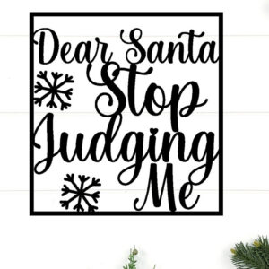 Intra απο ξύλο plywood 3mm-4mm πάχος - Αγαπητέ Άγιο Βασίλη, σταμάτα να με κρίνεις μεταλλικό σημάδι Δίασταση 40x50 cm INTRAFABR-80878886