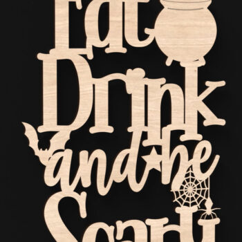 Intra απο ξύλο plywood 3mm-4mm πάχος - Eat Drink and Be Scary  Laser Sign Δίασταση 15x15 cm INTRAFABR-103038688 - Image 2