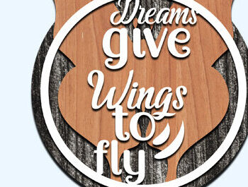 Intra απο ξύλο plywood Χρώμα wenge 3mm-4mm πάχος - Τα όνειρα δίνουν φτερά για να πετάξουν στρογγυλό σημάδι Δίασταση 30x20 cm INTRAFABR-110186361 - Image 2