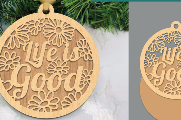 1758734320_Floral-Life-is-Good-Laser-Cut-Ornament-Graphics-109410441-1-1