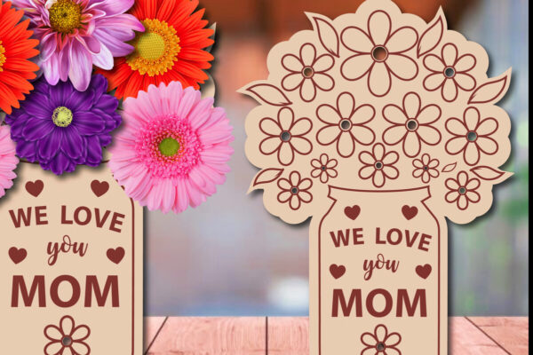 1758738749_Flowers-Holder-We-Love-You-Mom-Laser-Cut-Graphics-69219895-1-1