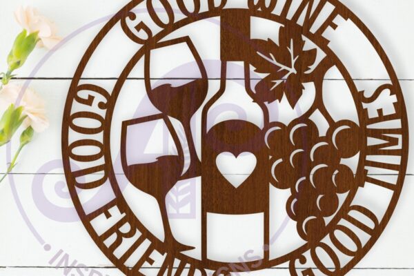 1758746588_Good-wine-good-friends-good-times-sign-Graphics-110148807-1-1