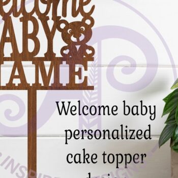 Intra απο ξύλο plywood 3mm-4mm πάχος – Εξατομικευμένο Welcome Baby Cake Topper Δίασταση 20x20 cm INTRAFABR-117044972 - Image 2