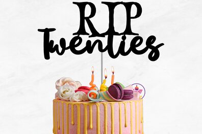1759055461_RIP-to-my-twenties-cake-topper-Graphics-75261324-1-1