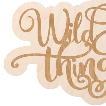 Intra απο ξύλο plywood 3mm-4mm πάχος – Πινακίδα Wild Thing για Laser Δίασταση  20x20 cm INTRAFABR-9768073 - Image 1