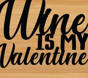 Intra απο ξύλο plywood 3mm-4mm πάχος – Wine is My Valentine Laser, metal Δίασταση  20x20 cm INTRAFABR-87835515