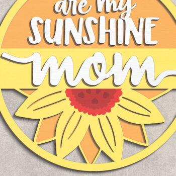 Intra απο ξύλο plywood 3mm-4mm πάχος – You Are My Sunflower Mom - Break Jhon Δίασταση  20x20 cm INTRAFABR-93162195 - Image 2