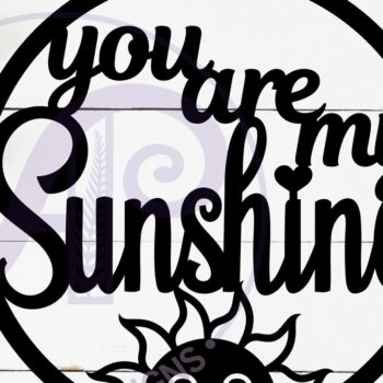 Intra απο ξύλο plywood 3mm-4mm πάχος – You Are My Sunshine Wall Art Sign, Δίασταση  40x30 cm INTRAFABR-118309951 - Image 2