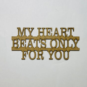 Intra απο ξύλο plywood 3mm-4mm πάχος - My Heart Beats Only For You Ξύλινη διακόσμηση για την Ημέρα του Αγίου Βαλεντίνου Δίασταση 30x30 cm Intraeaxys-6o3ydk37 - Image 1